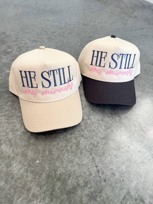 He Still Does Miracles Embroidered Snapback Trucker Hat