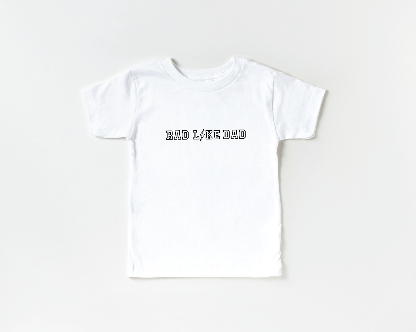 Rad Like Dad Tee