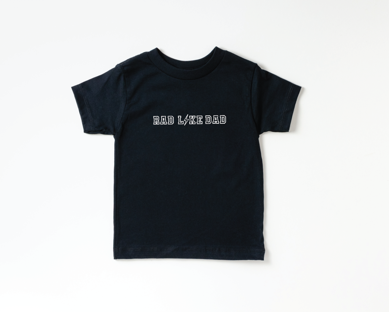 Rad Like Dad Tee