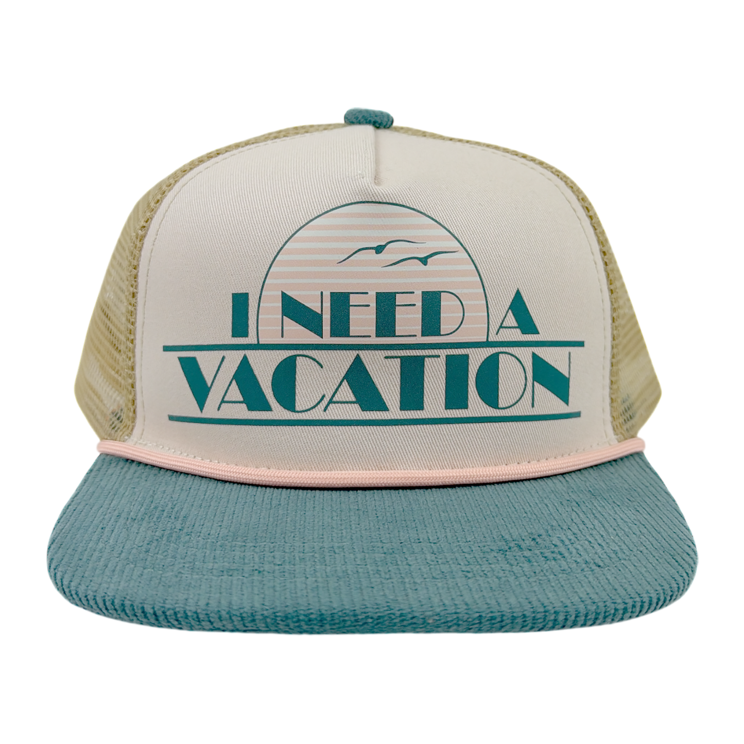 NEED A VACATION