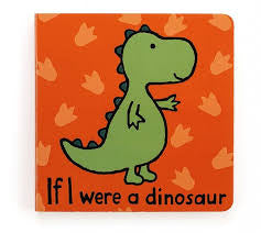 If I Were a Dinosaur Board Book